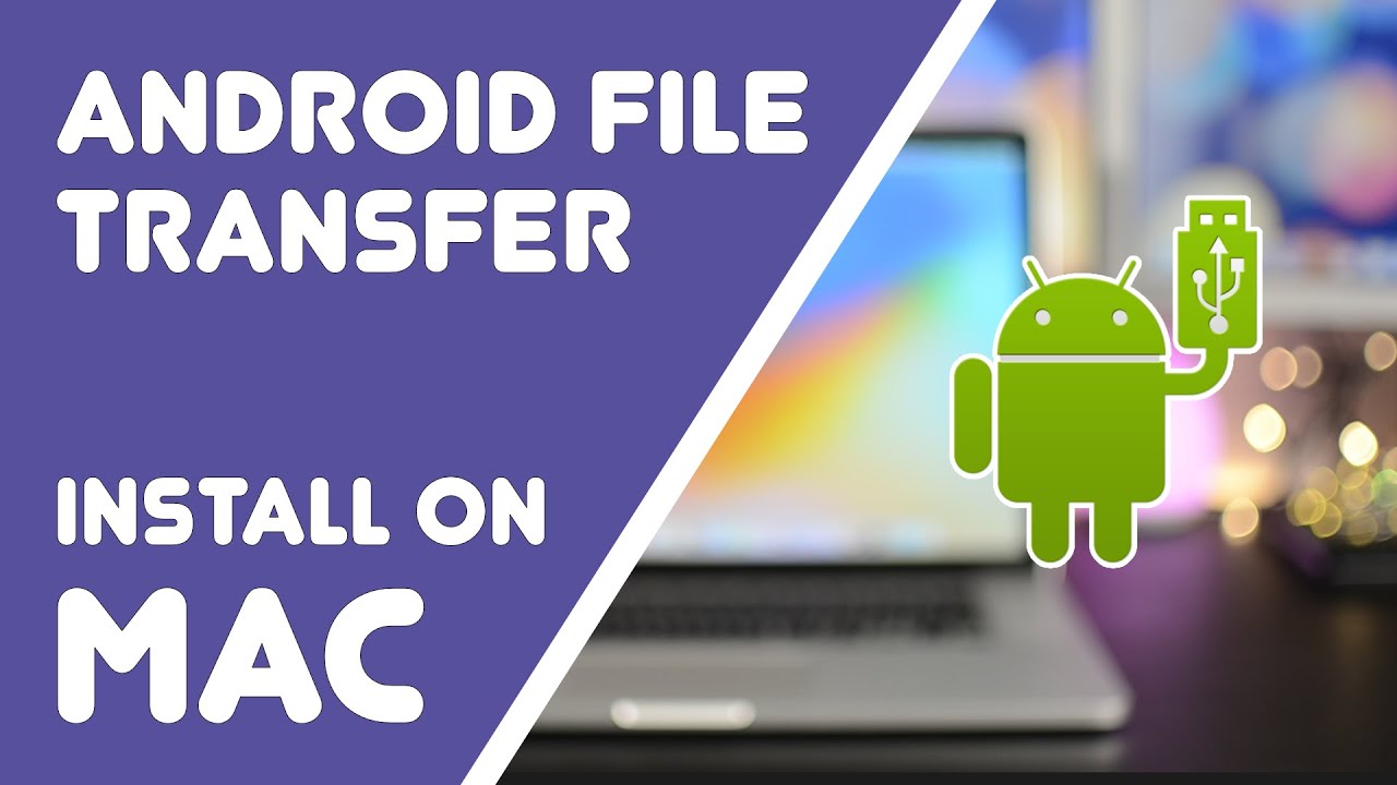 Android file transfer mac free